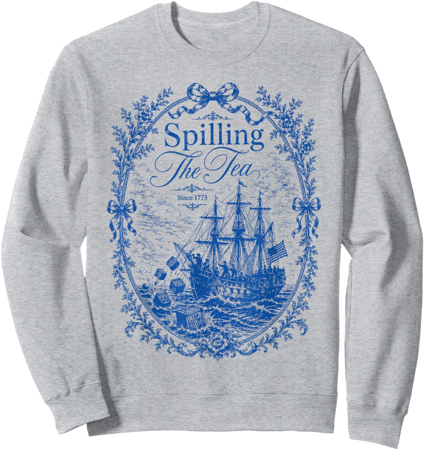 Blue Toile Spilling The Tea Since 1773 Party History Pun Sweatshirt - Sweatshirt | Ash