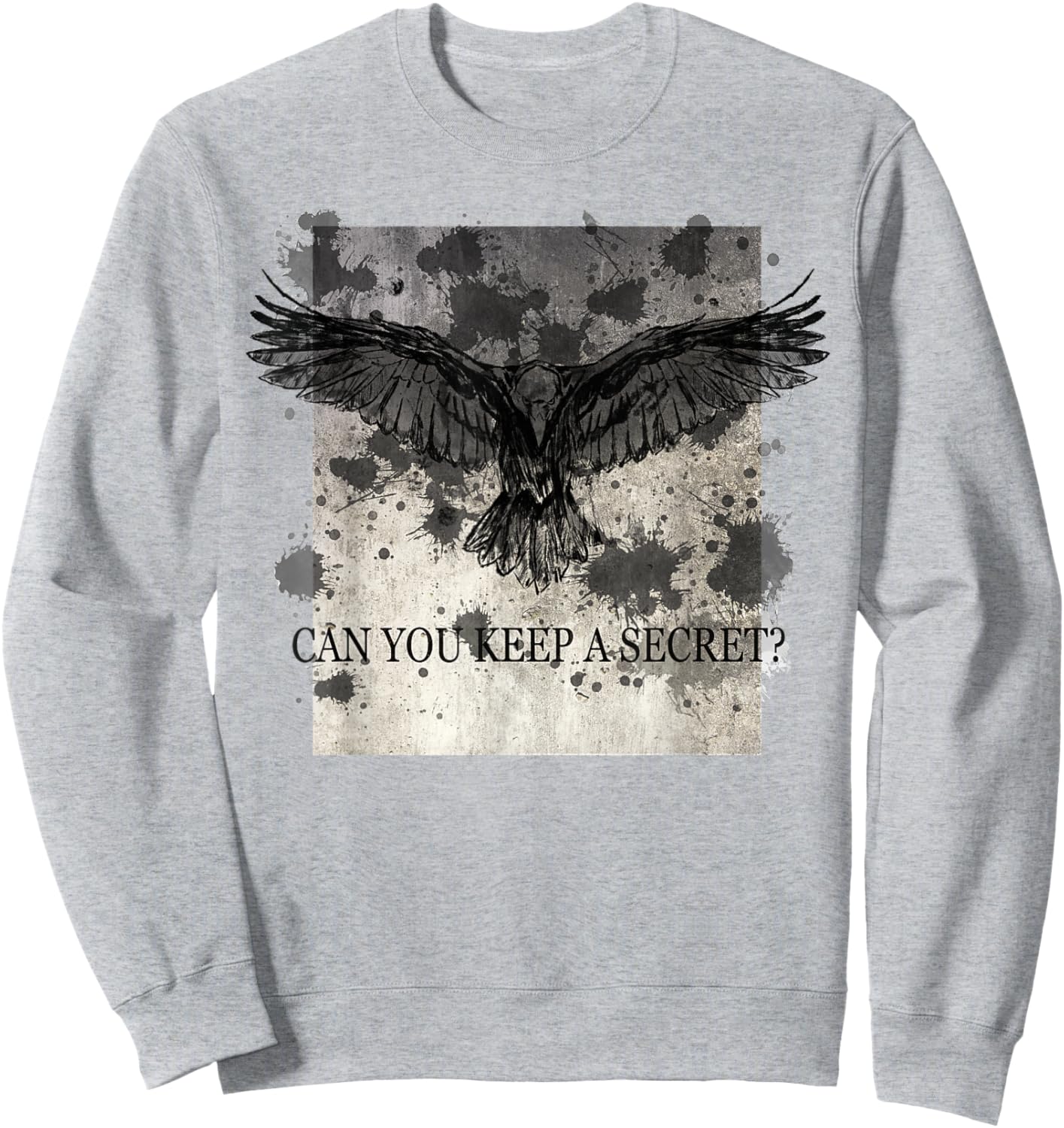 Can You Keep A Secret? Sweatshirt - Sweatshirt | Ash