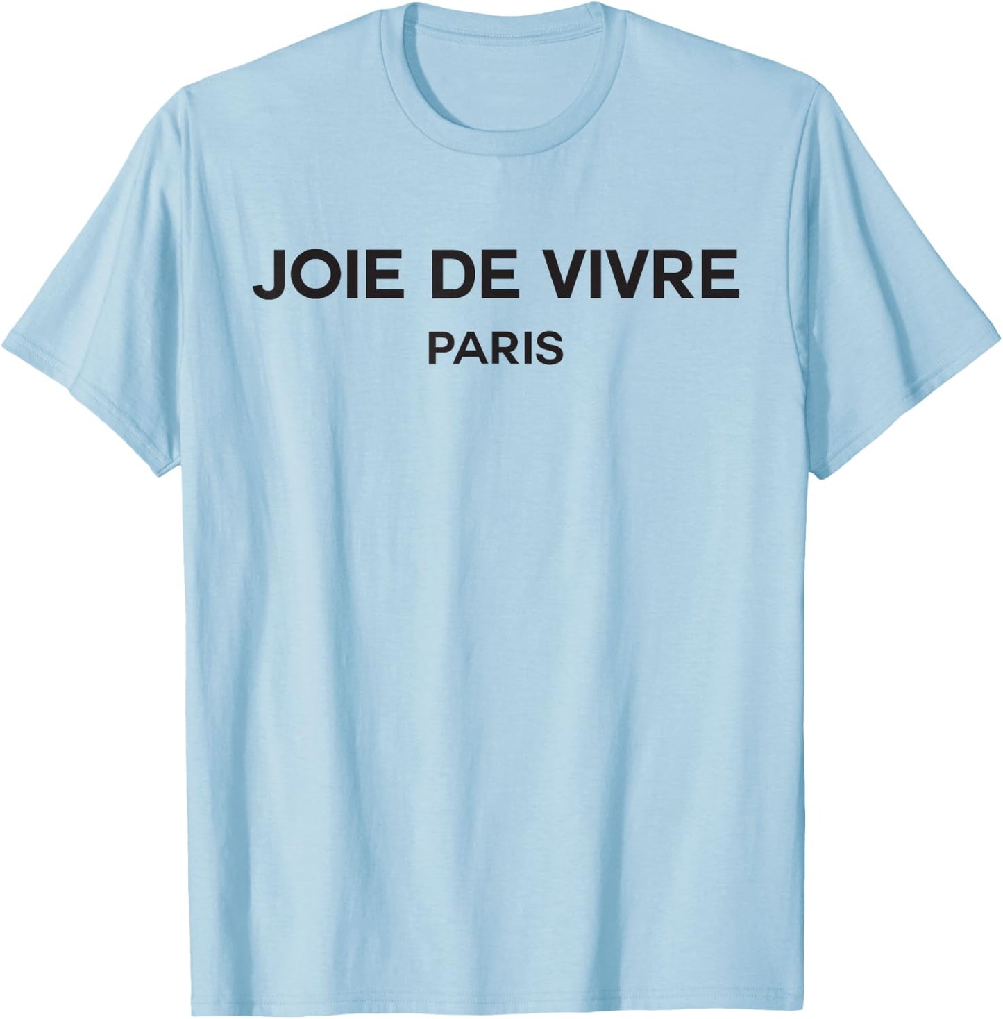 Joie de Vivre Paris French Saying T-Shirt - T-Shirt | Light Blue