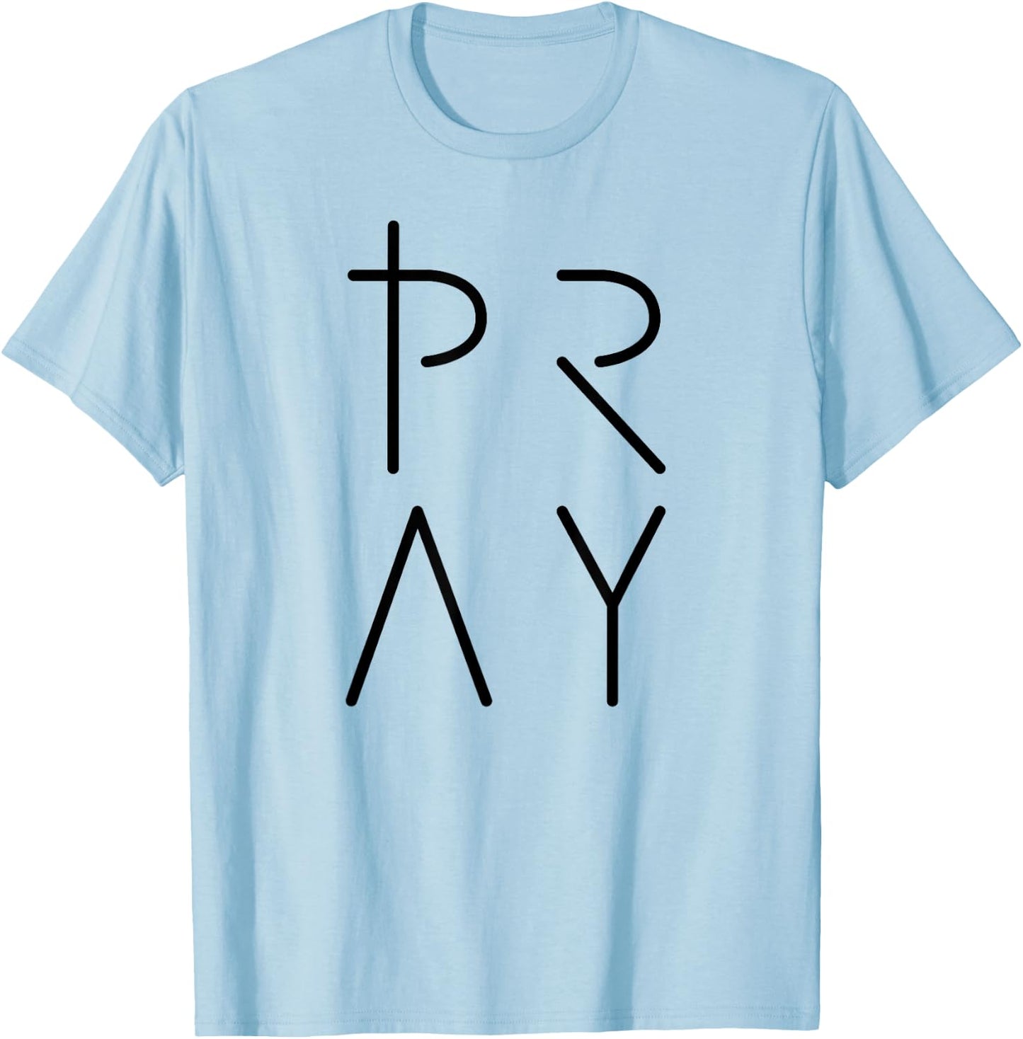 Pray , Christian T Shirt T-Shirt - T-Shirt | Light Blue