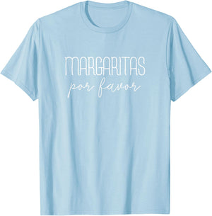 Margaritas Por Favor - Cinco De Mayo Drinking Party Shirt T-Shirt - T-Shirt | Light Blue