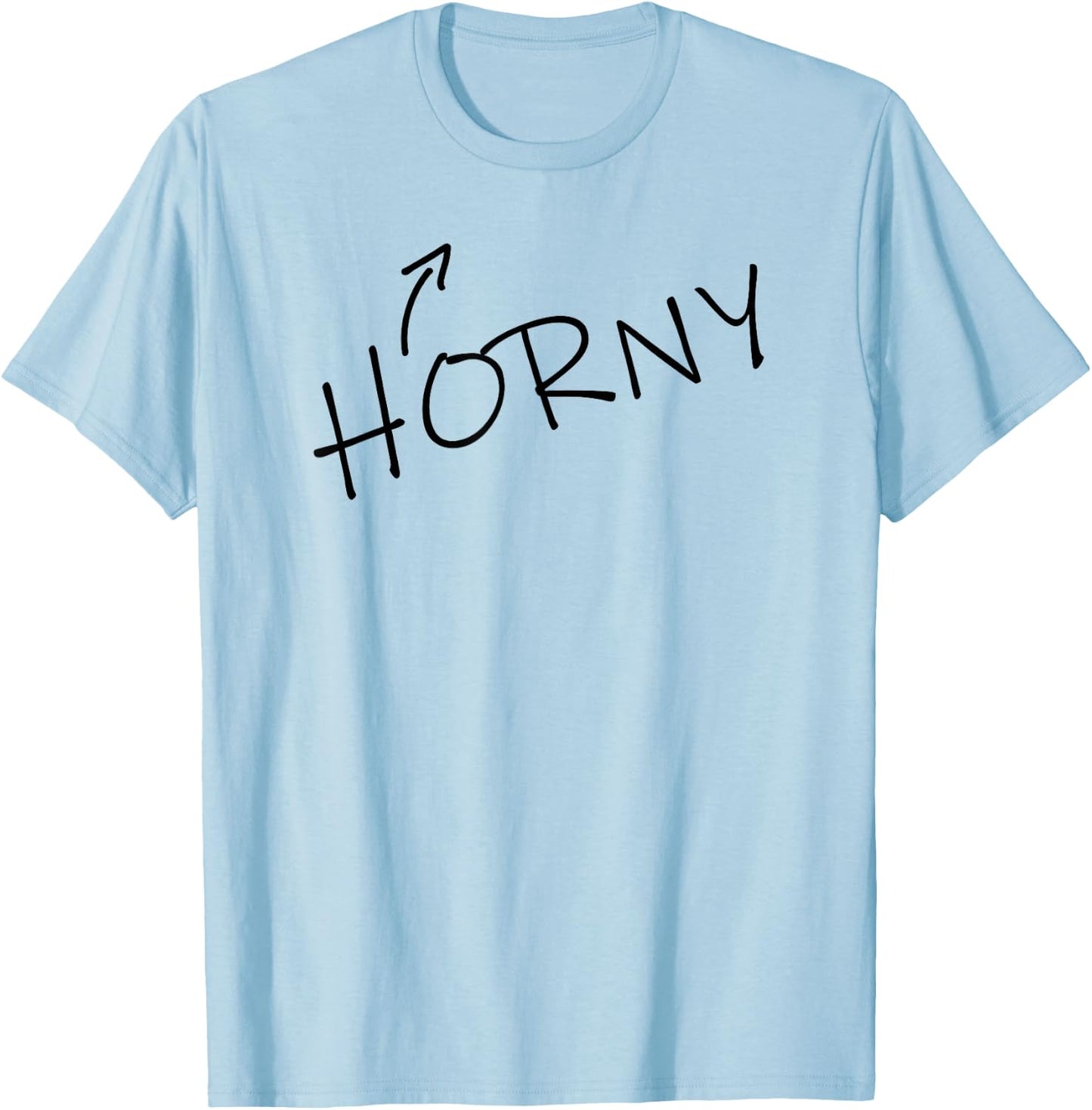 HORNY Halloween Costume Funny Adult Humor Sarcastic T-Shirt - T-Shirt | Light Blue