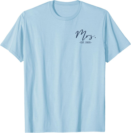 Mrs Est. 2025 Just Married Wedding Wife Matching Mr & Mrs T-Shirt - T-Shirt | Light Blue