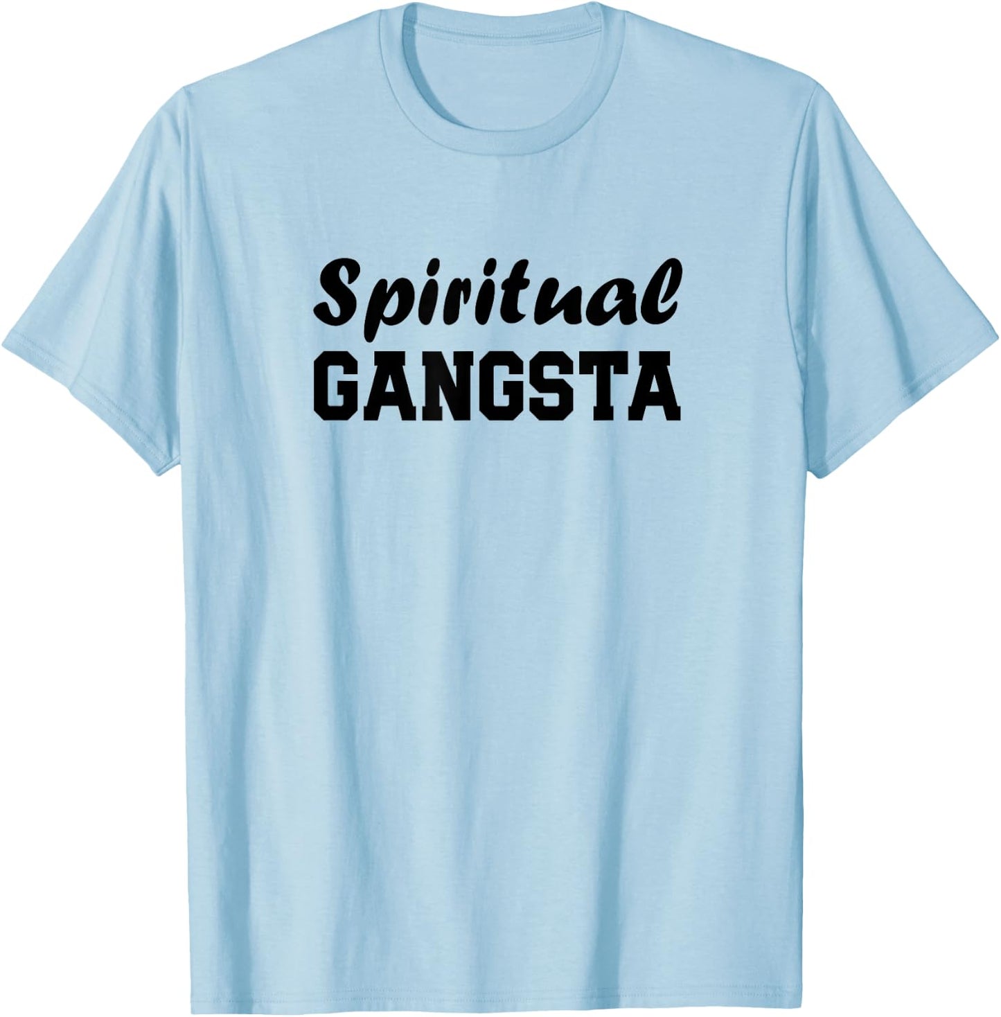 Yogi Shirt Funny Spiritual Gangsta Shirt T-Shirt - T-Shirt | Light Blue