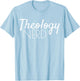 Christian Theologian Theology Nerd T-Shirt - T-Shirt | Light Blue
