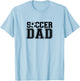 Soccer Dad T-Shirt - T-Shirt | Light Blue