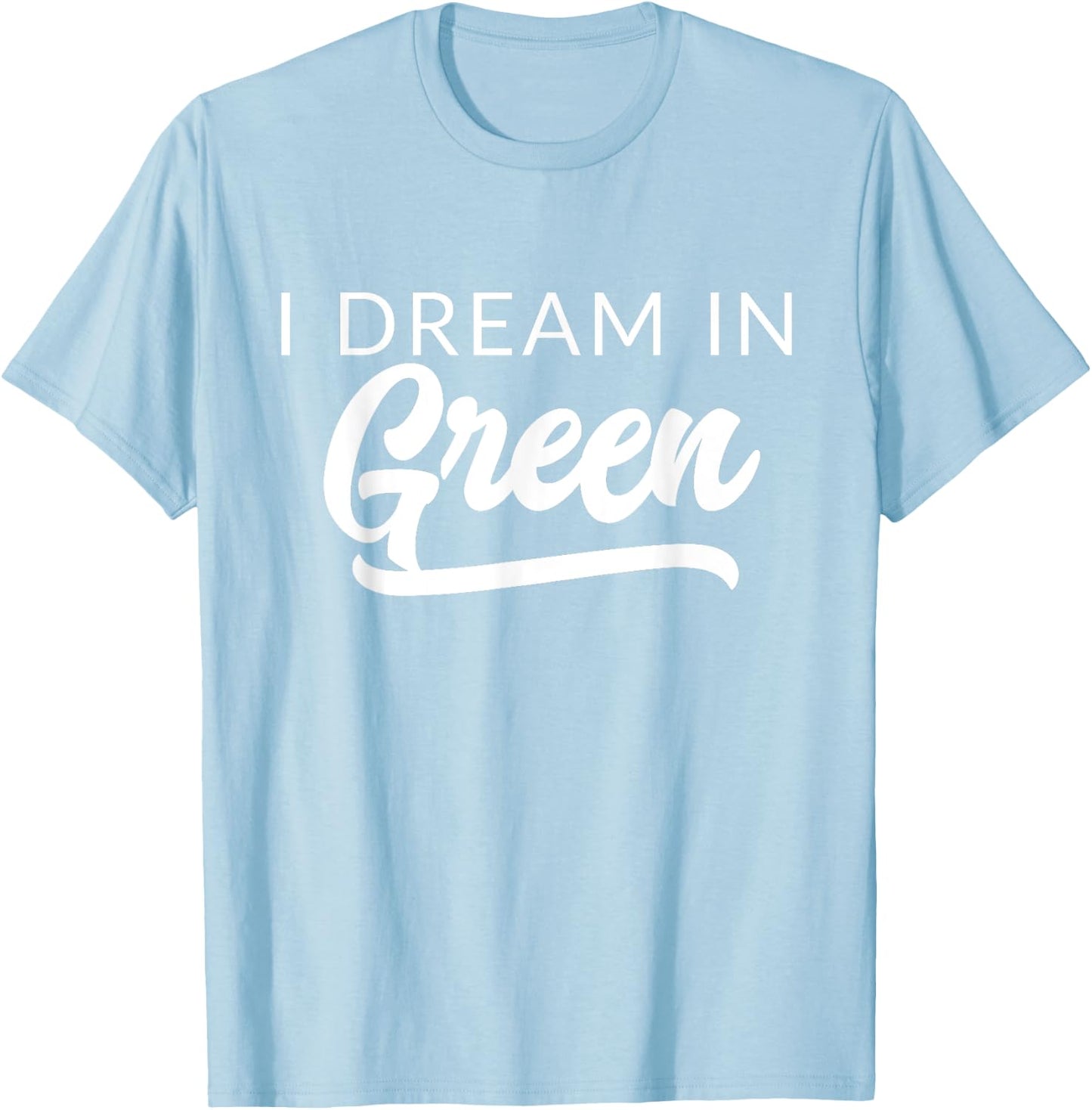 Green Team Shirt Spirit Day Color Wars Matching Group Sport T-Shirt - T-Shirt | Light Blue
