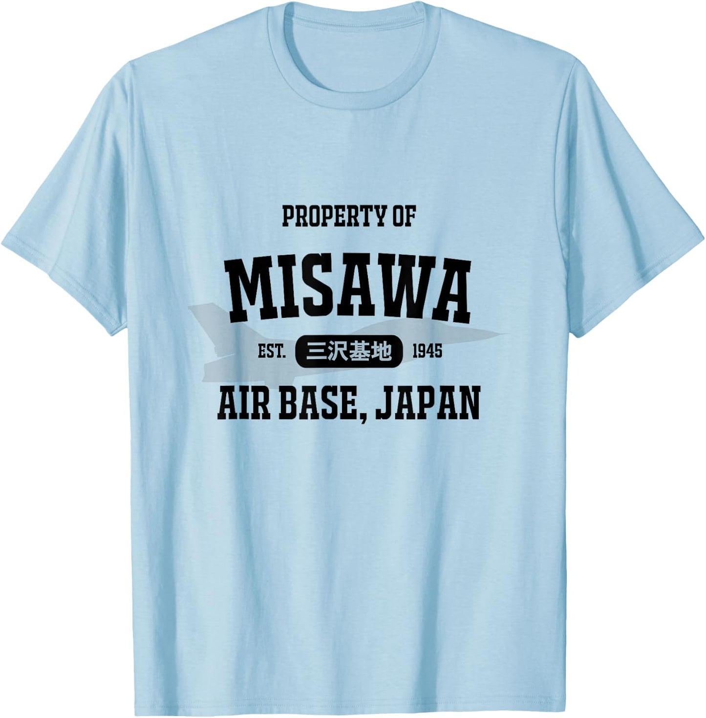 Military : Property of Misawa Air Base (Black) T-Shirt - T-Shirt | Light Blue