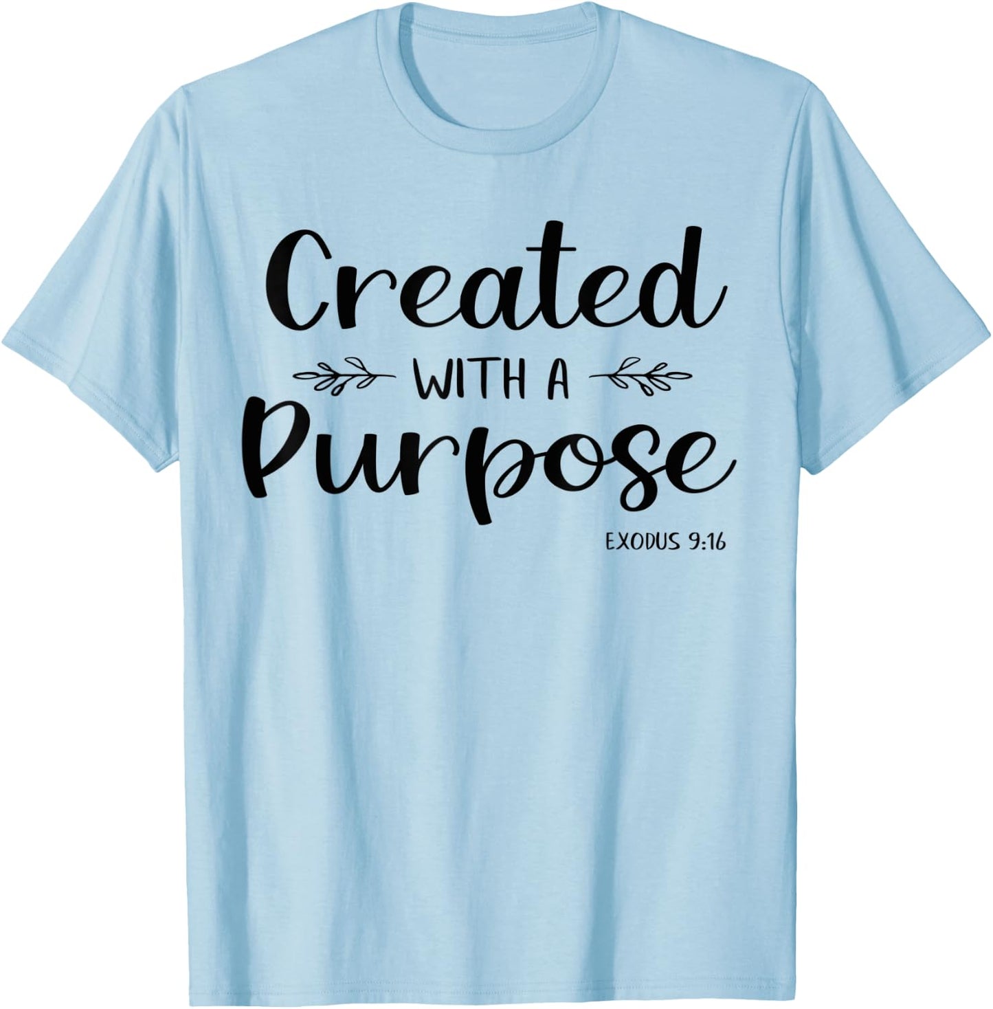 Created With A Purpose Exodus Bible Verse Shirt Christian T-Shirt - T-Shirt | Light Blue