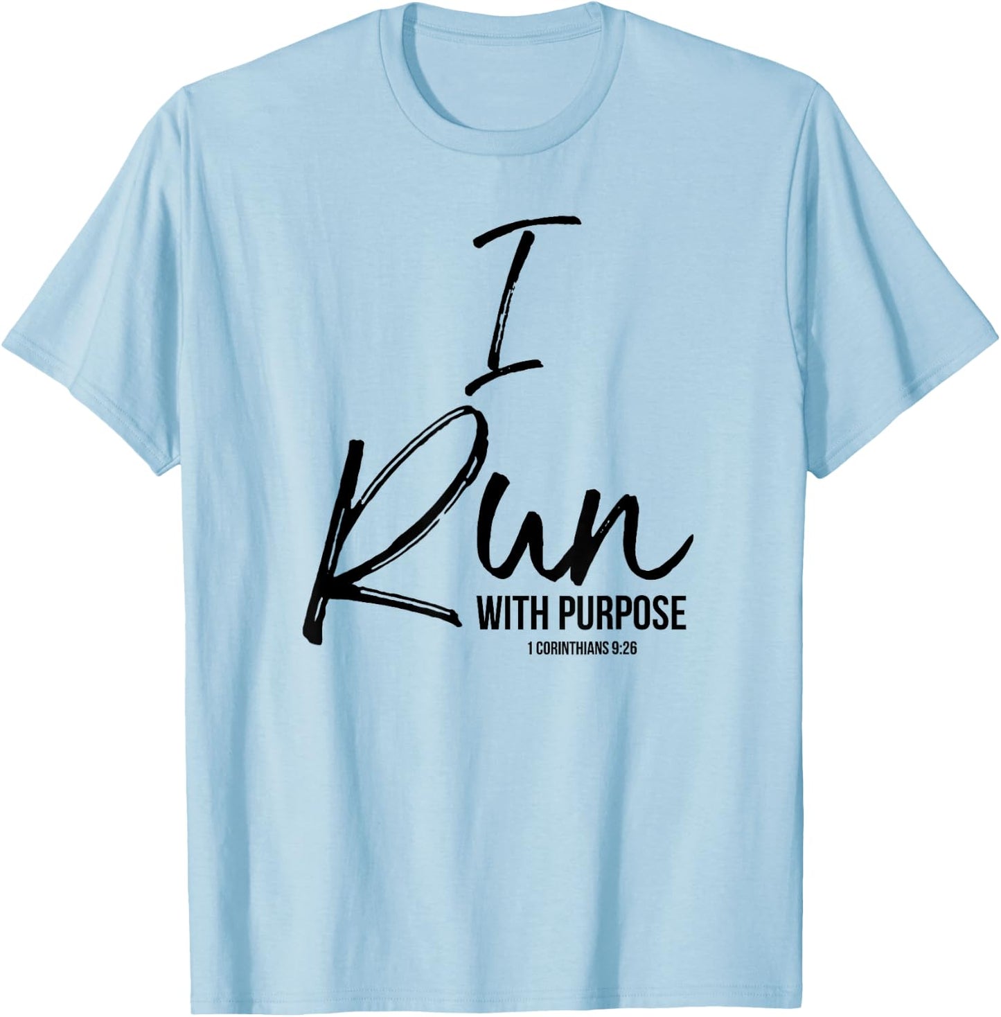 I Run with Purpose Shirt 1 Corinthians 9:26 T-Shirt - T-Shirt | Light Blue