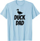 Duck Dad - Funny Cute Duck Pet Shirt Black T-Shirt - T-Shirt | Light Blue