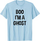 Halloween Ghost Costume Shirt Boo I'm A Ghost T-Shirt - T-Shirt | Light Blue