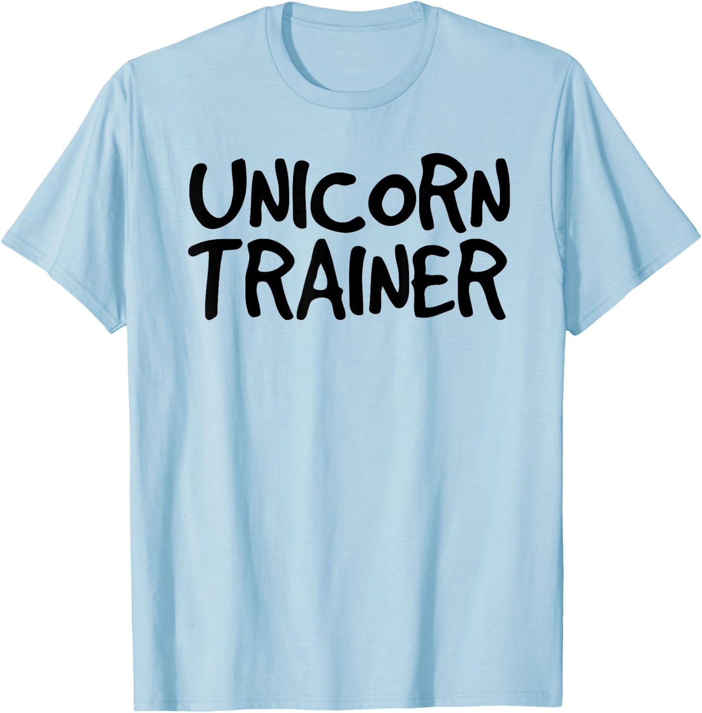 UNICORN TRAINER Shirt Funny Horse Equestrian Gift T-Shirt - T-Shirt | Light Blue
