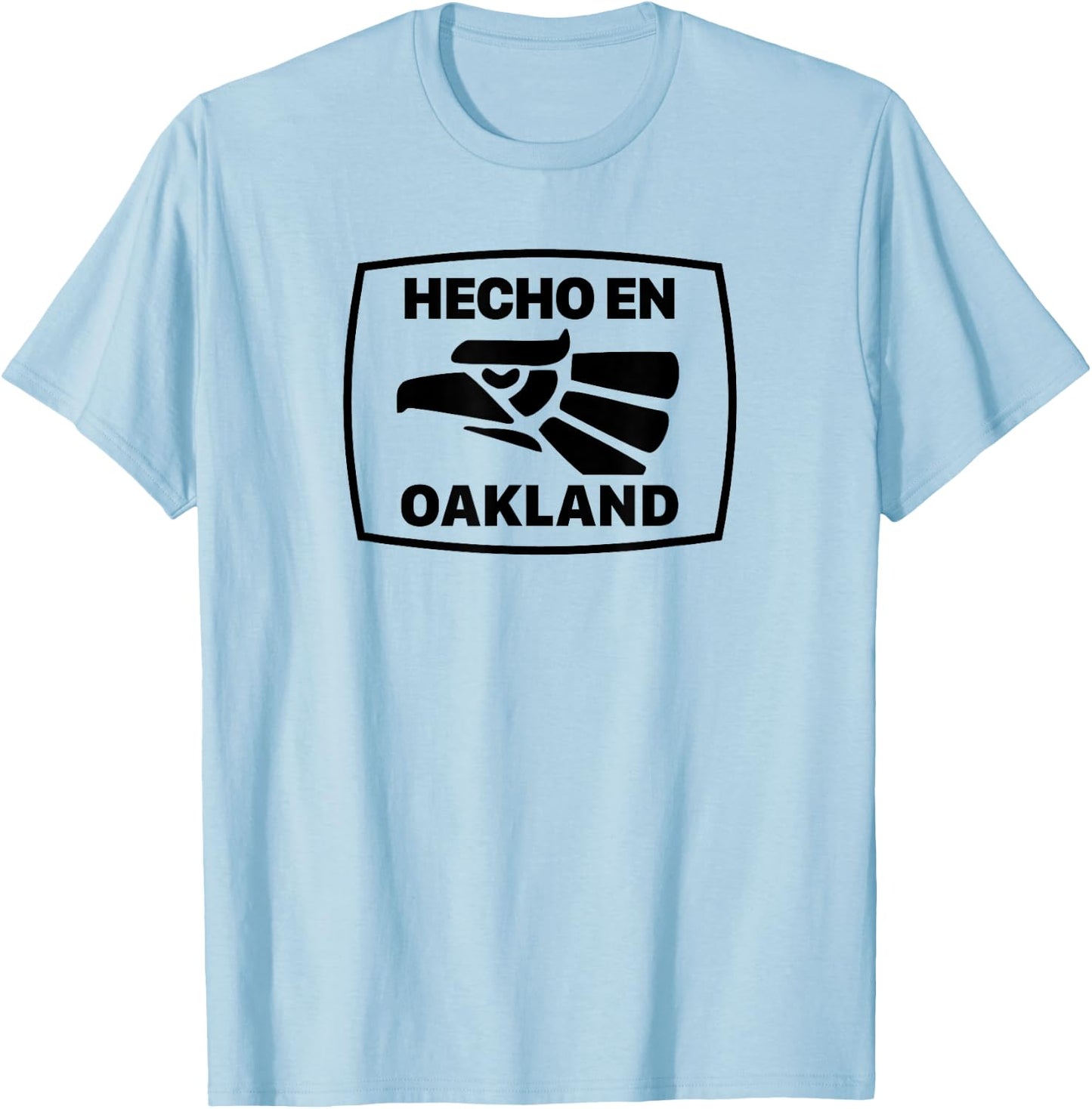 Hecho En Oakland, California - Mexican American Shirt T-Shirt - T-Shirt | Light Blue