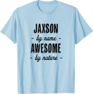JAXSON by Name - Awesome by Nature | Gift Adults Boys Youth T-Shirt - T-Shirt | Light Blue