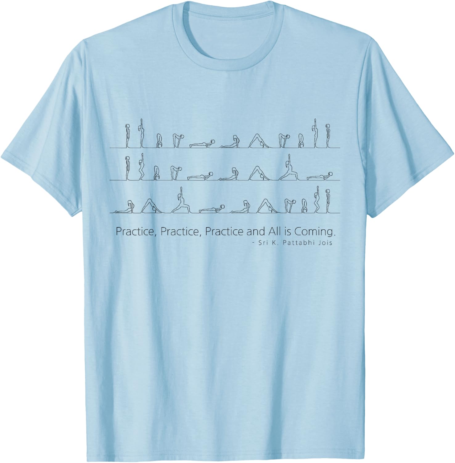 Ashtanga Vinyasa Yoga Sun Salutation Surya Namaskar Quotes T-Shirt - T-Shirt | Light Blue