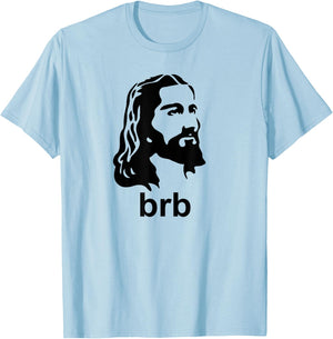 Jesus BRB Christian Apparel Shirt T-Shirt - T-Shirt | Light Blue