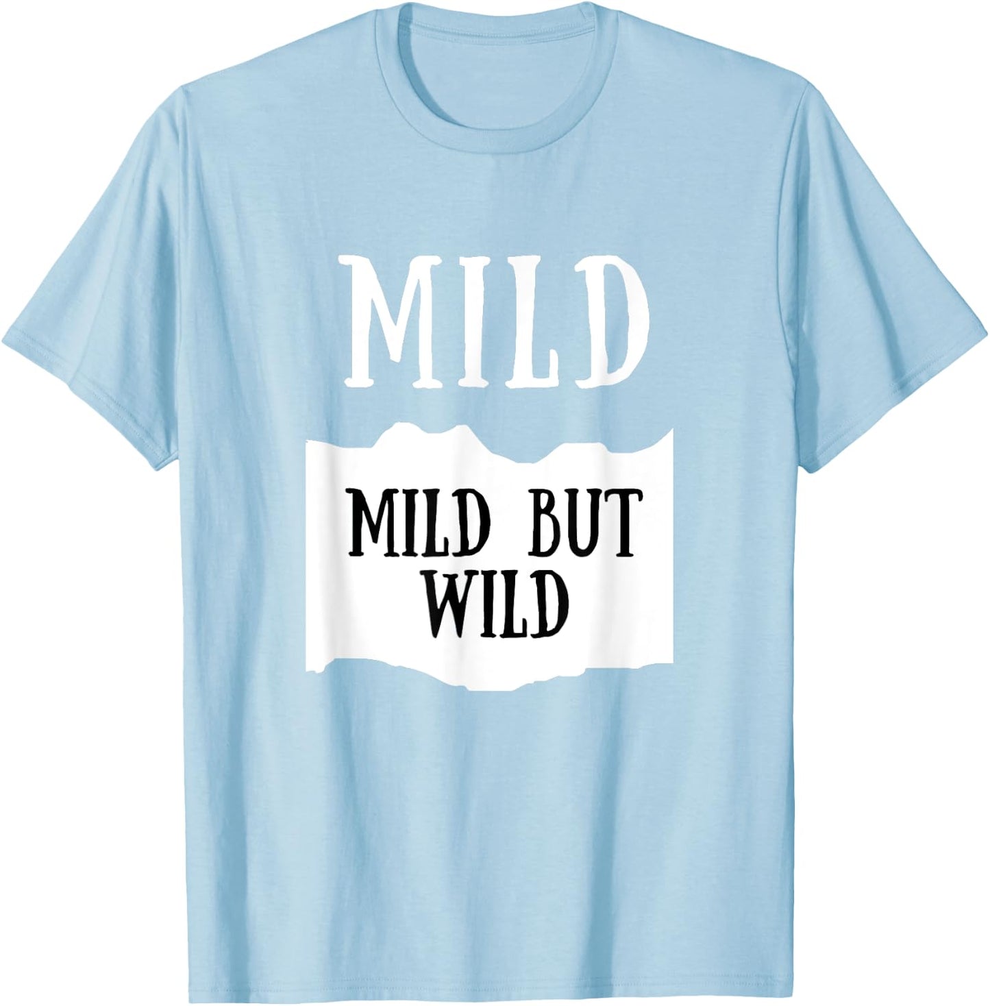 Mild But Wild Mild Hot Sauce Group Costume T-Shirt - T-Shirt | Light Blue