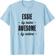 ESSIE by Name - Awesome by Nature | Adult - Boy Youth Gift T-Shirt - T-Shirt | Light Blue