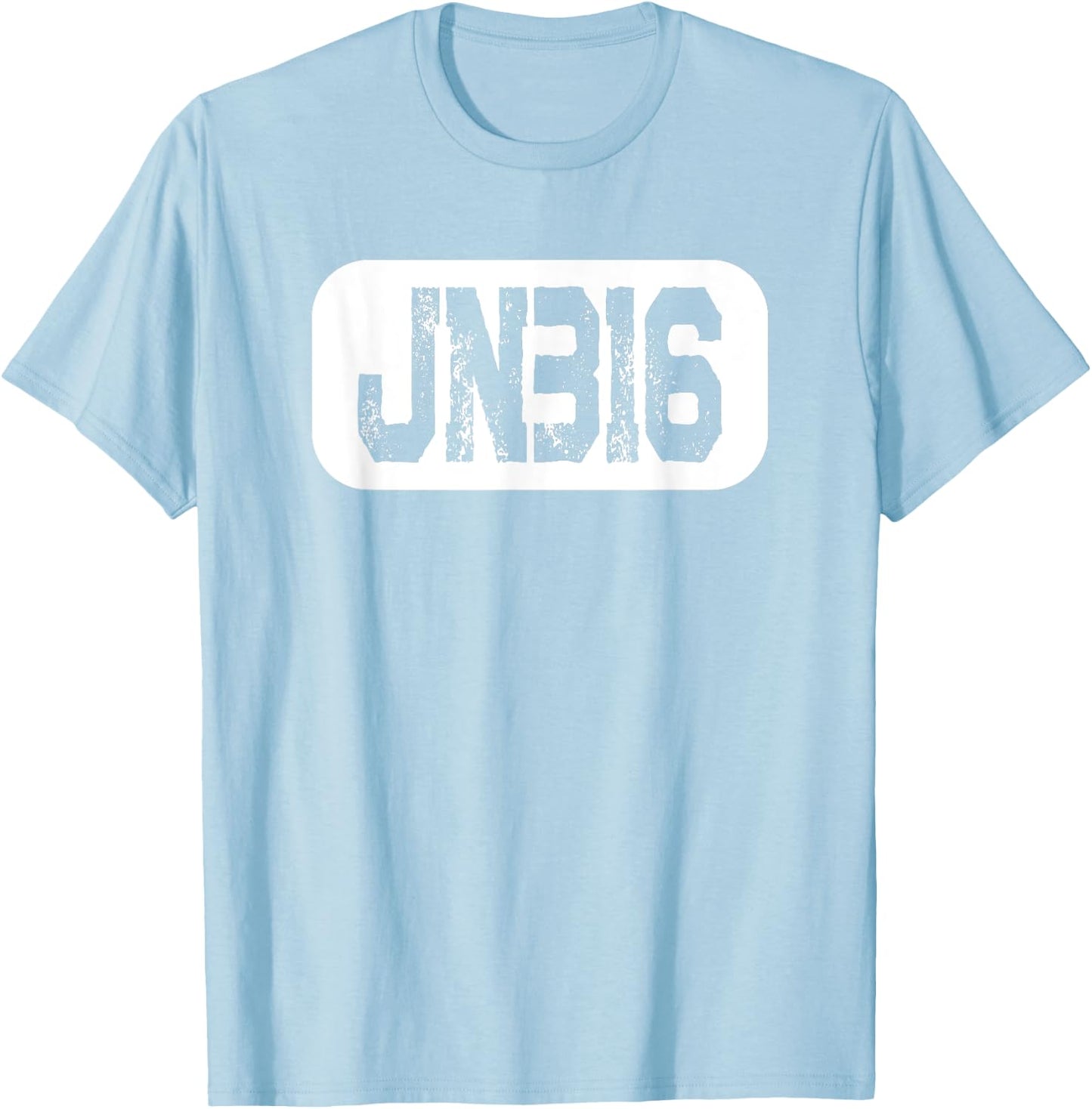 John 3:16 Bible Verse Christian Inspirational Jesus Disciple T-Shirt - T-Shirt | Light Blue