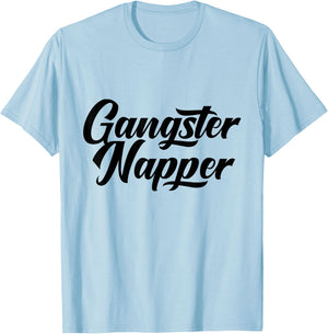 Gangster Napper Funny Spiritual T-Shirt - T-Shirt | Light Blue
