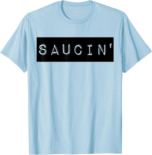 Saucin Hip Hop Accessories Kids Women Men Dance DJ T-Shirt - T-Shirt | Light Blue