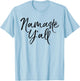 Namaste Y'all Shirt Funny Yoga Workout and Fitness T-Shirt - T-Shirt | Light Blue