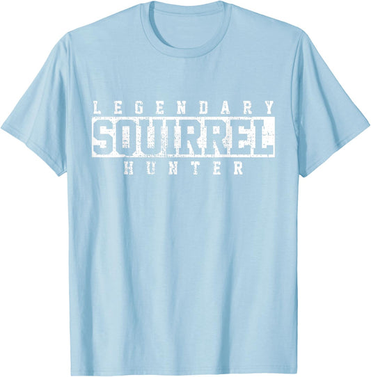 Legendary Squirrel Hunter Hunting Funny Gift T-Shirt - T-Shirt | Light Blue