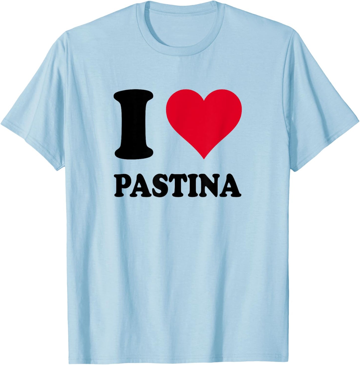 Red Heart I Love Pastina T-Shirt - T-Shirt | Light Blue