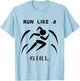 Workout Women's Shirt Run Like A Girl Fitness Athlete Gift T-Shirt - T-Shirt | Light Blue