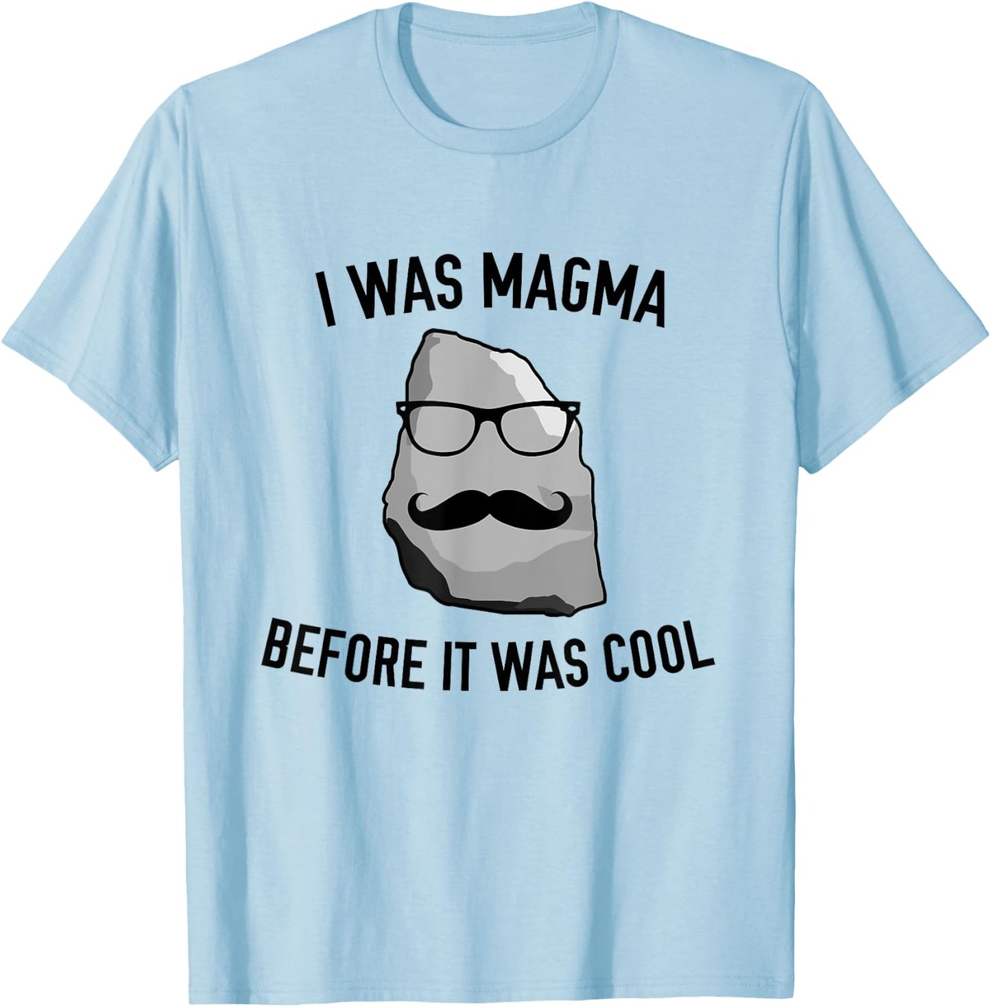geology - Igneous rock magma science chemistry funny T-Shirt - T-Shirt | Light Blue