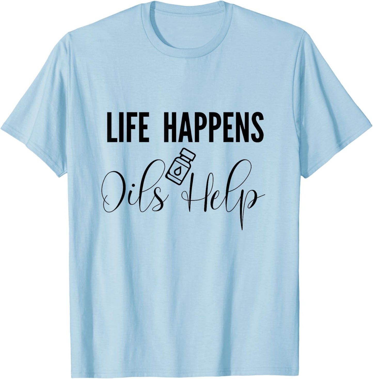 Funny Essential Oil Aromatherapy for Mom Dad T-Shirt - T-Shirt | Light Blue