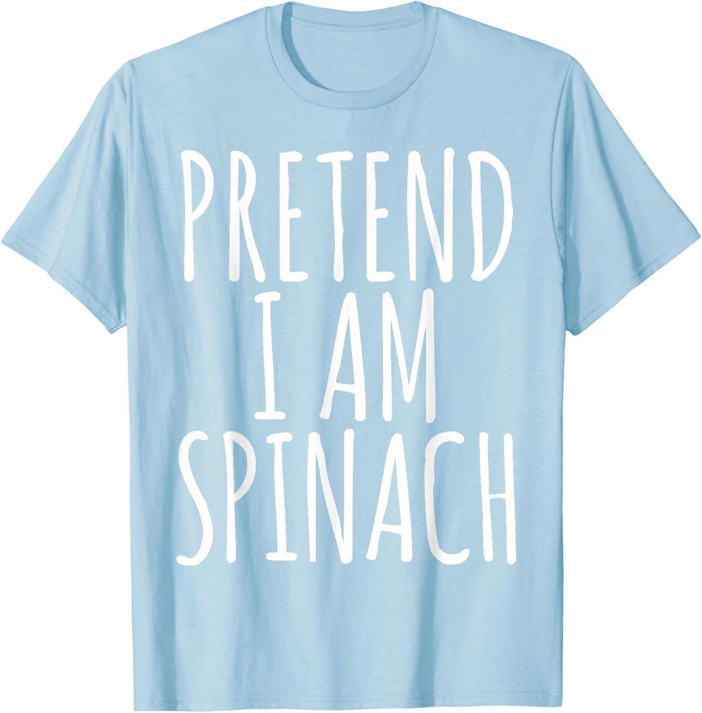 Funny Lazy Halloween PRETEND I AM SPINACH Costume Women Joke T-Shirt - T-Shirt | Light Blue