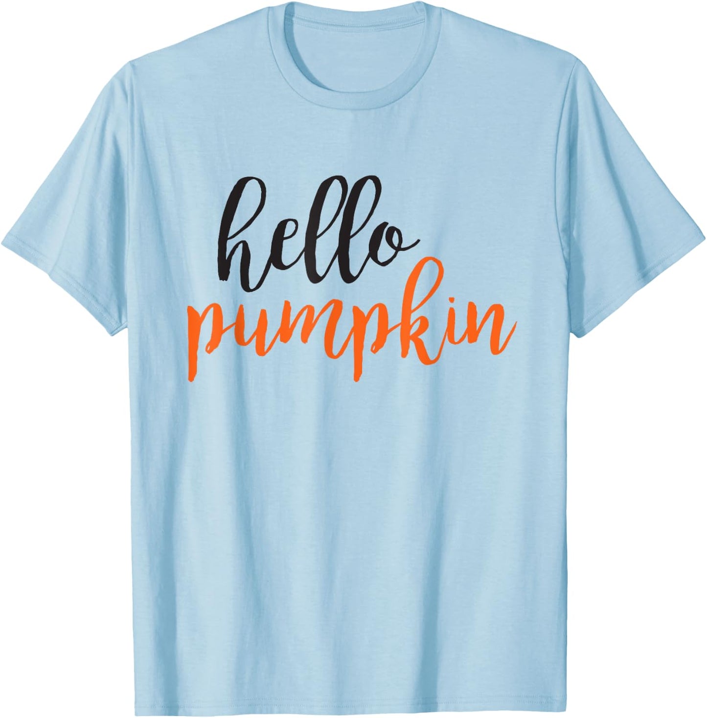 Hello Pumpkin Cute Pumpkin Spice Fall T-Shirt - T-Shirt | Light Blue