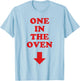 One In The Oven Red Arrow Comedy Pregnancy Costume T-Shirt - T-Shirt | Light Blue
