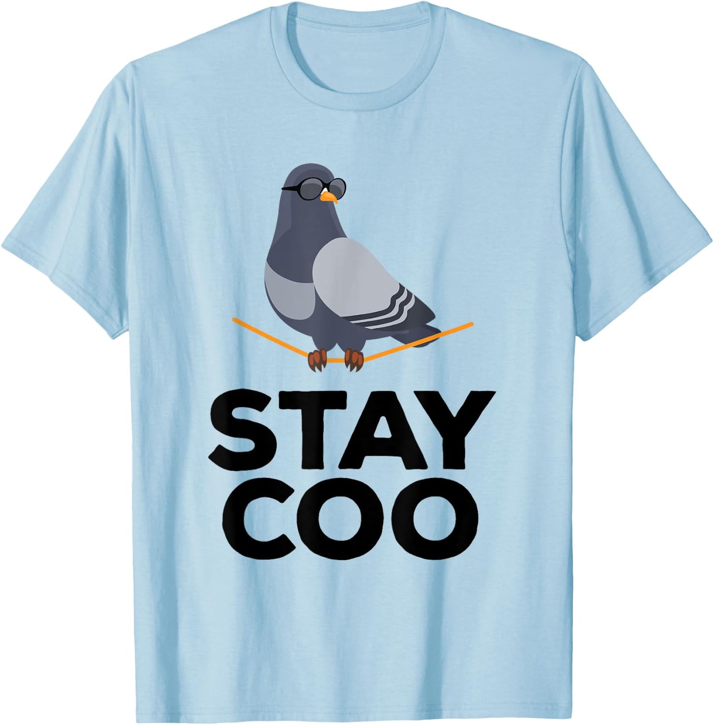 Stay Coo Bird T Shirt | Birding Funny Cool Pigeon Shirt T-Shirt - T-Shirt | Light Blue