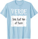 VERDE - Hot Packet Halloween Taco Costume T-Shirt - T-Shirt | Light Blue