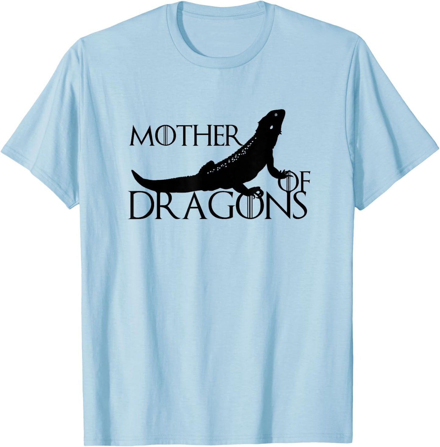 Mother of Bearded Dragons Beardie Mom Reptile Pet Queen Gift T-Shirt - T-Shirt | Light Blue