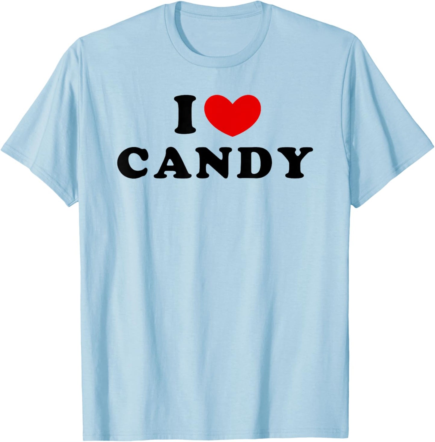 I Love Candy, I Heart Candy T-Shirt - T-Shirt | Light Blue