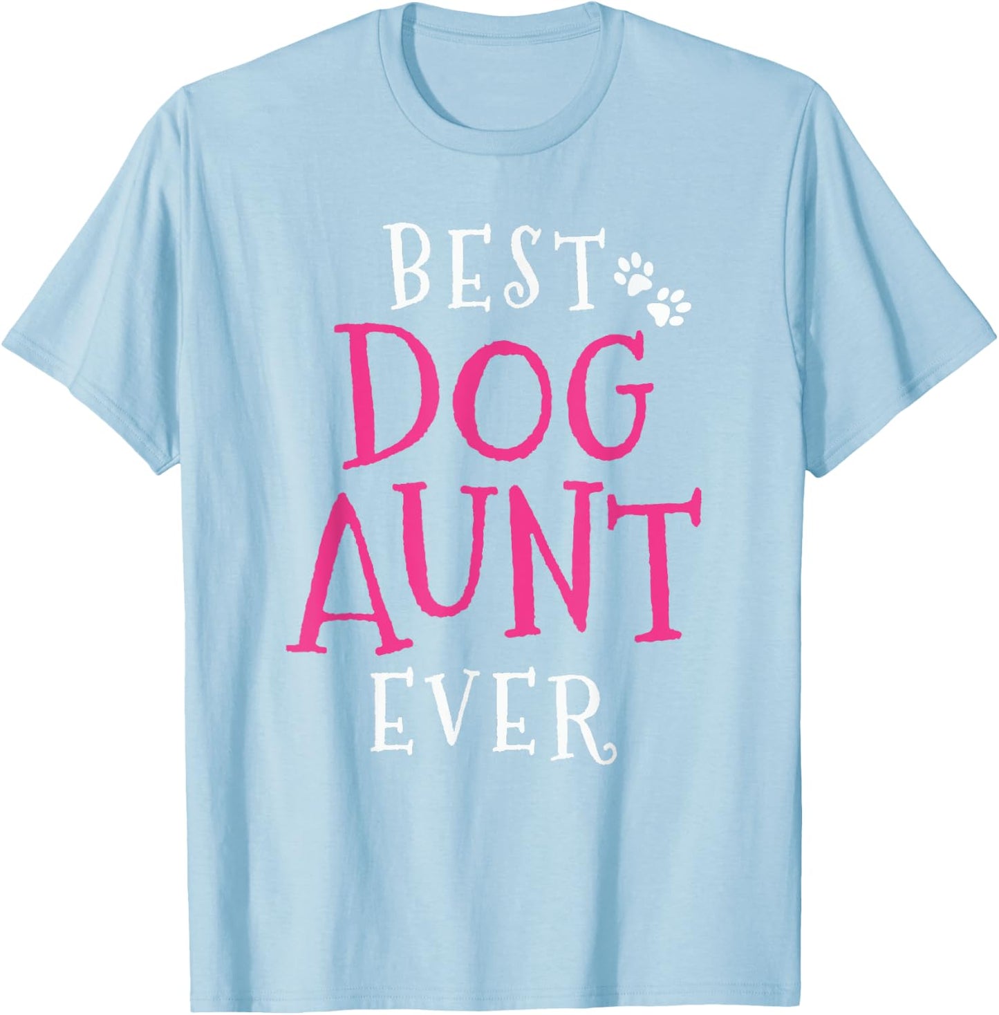 Aunt Dog Best Puppy Aunts Gift T-Shirt - T-Shirt | Light Blue