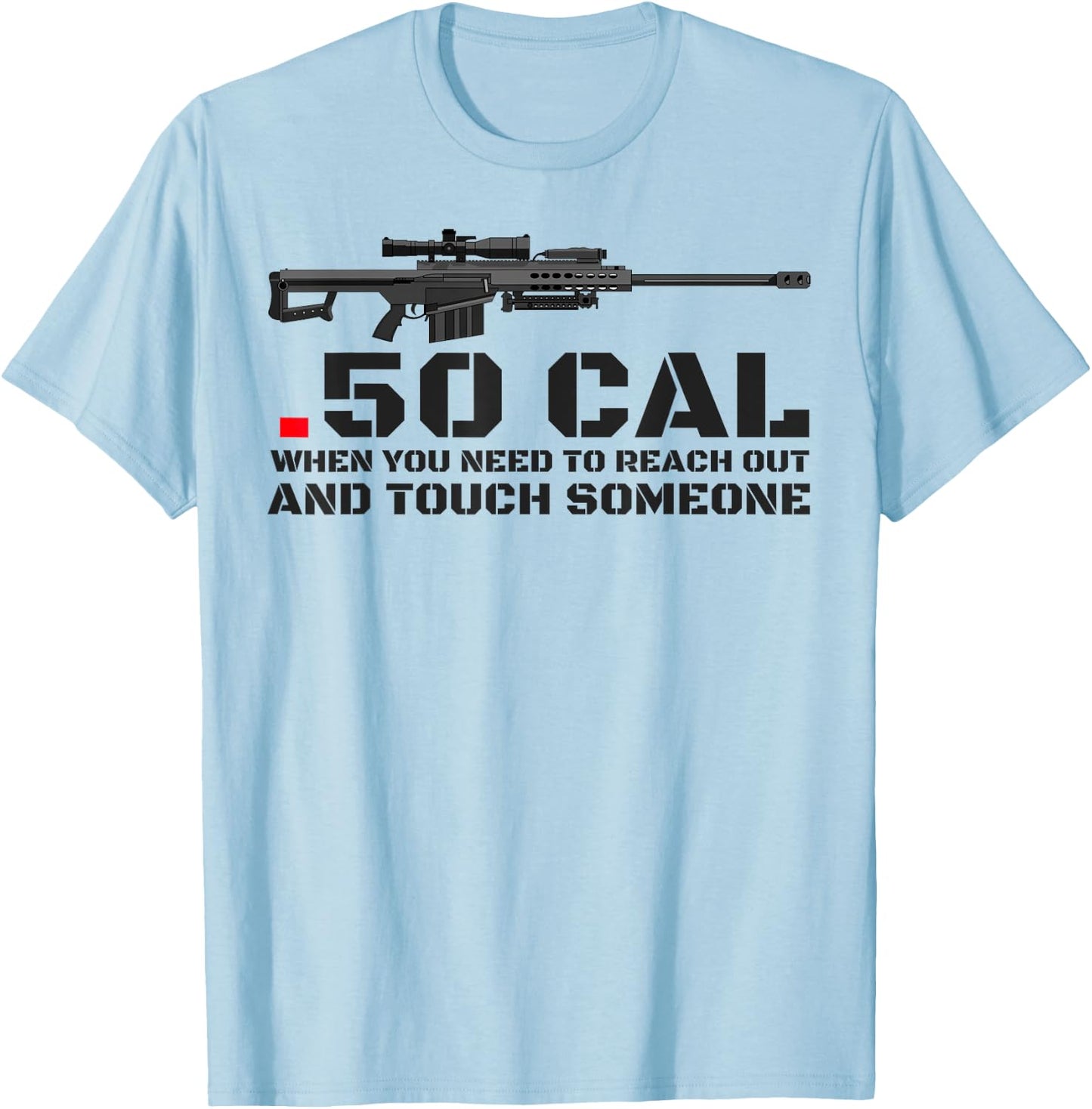 Barrett 50 Cal Gun Love 2nd Amendment Adult Pro Gun T-Shirt - T-Shirt | Light Blue