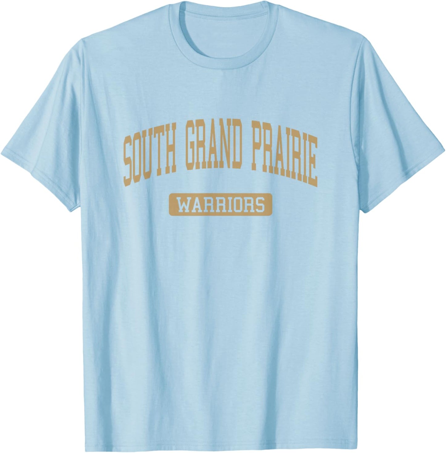 South Grand Prairie High School HS Grand Prairie TX Varsity T-Shirt - T-Shirt | Light Blue