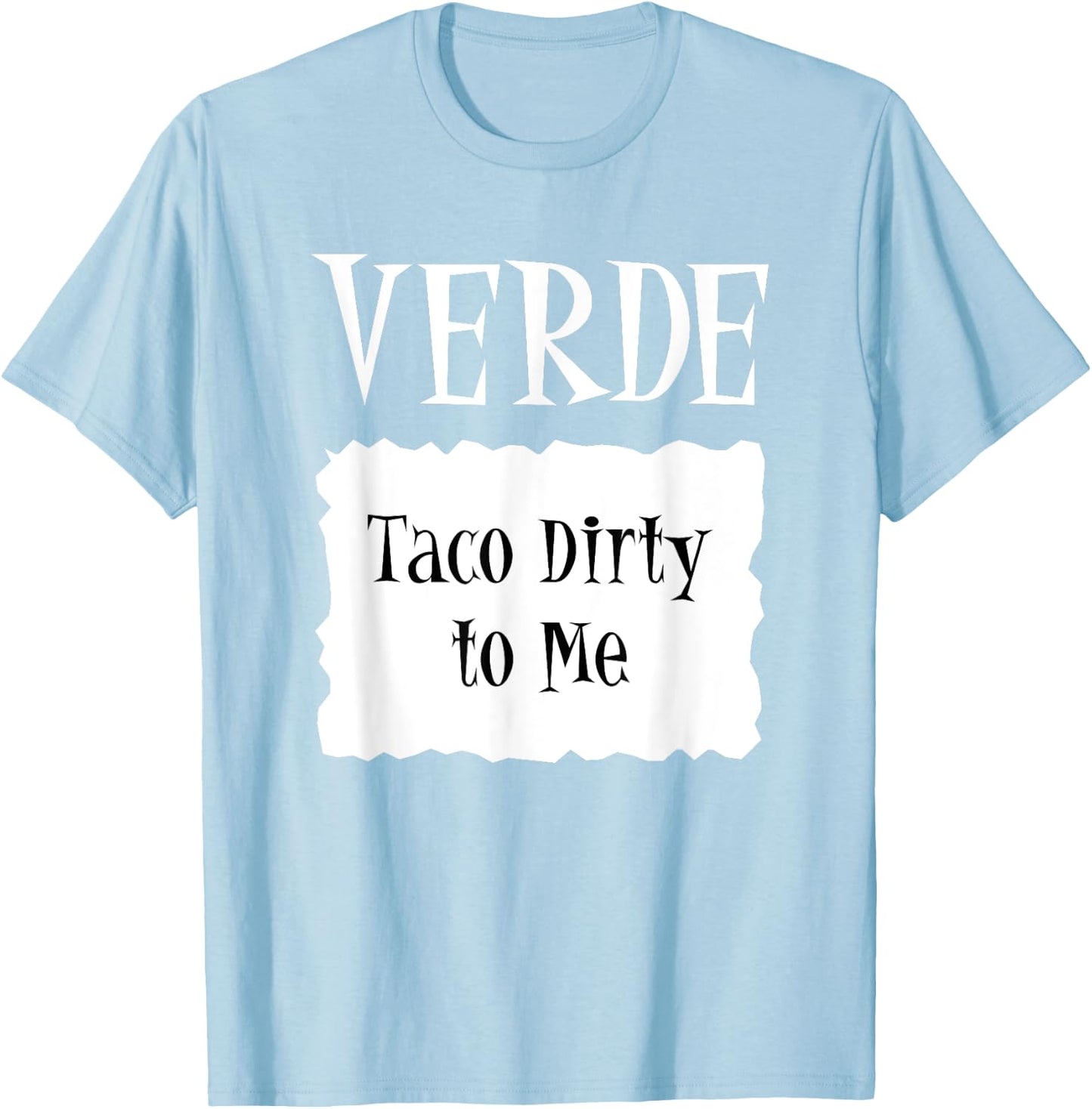 VERDE - Hot Packet Halloween Taco Costume T-Shirt - T-Shirt | Light Blue