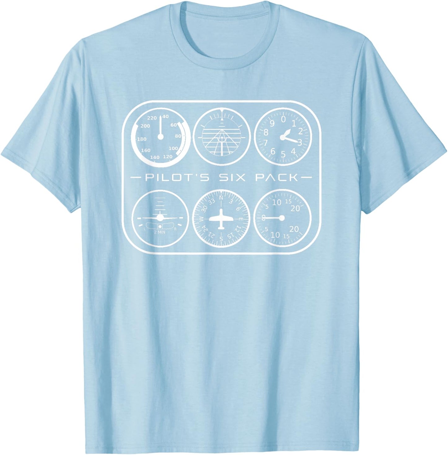 Pilot's Six Pack | Flight Instruments Aviation Shirt T-Shirt - T-Shirt | Light Blue
