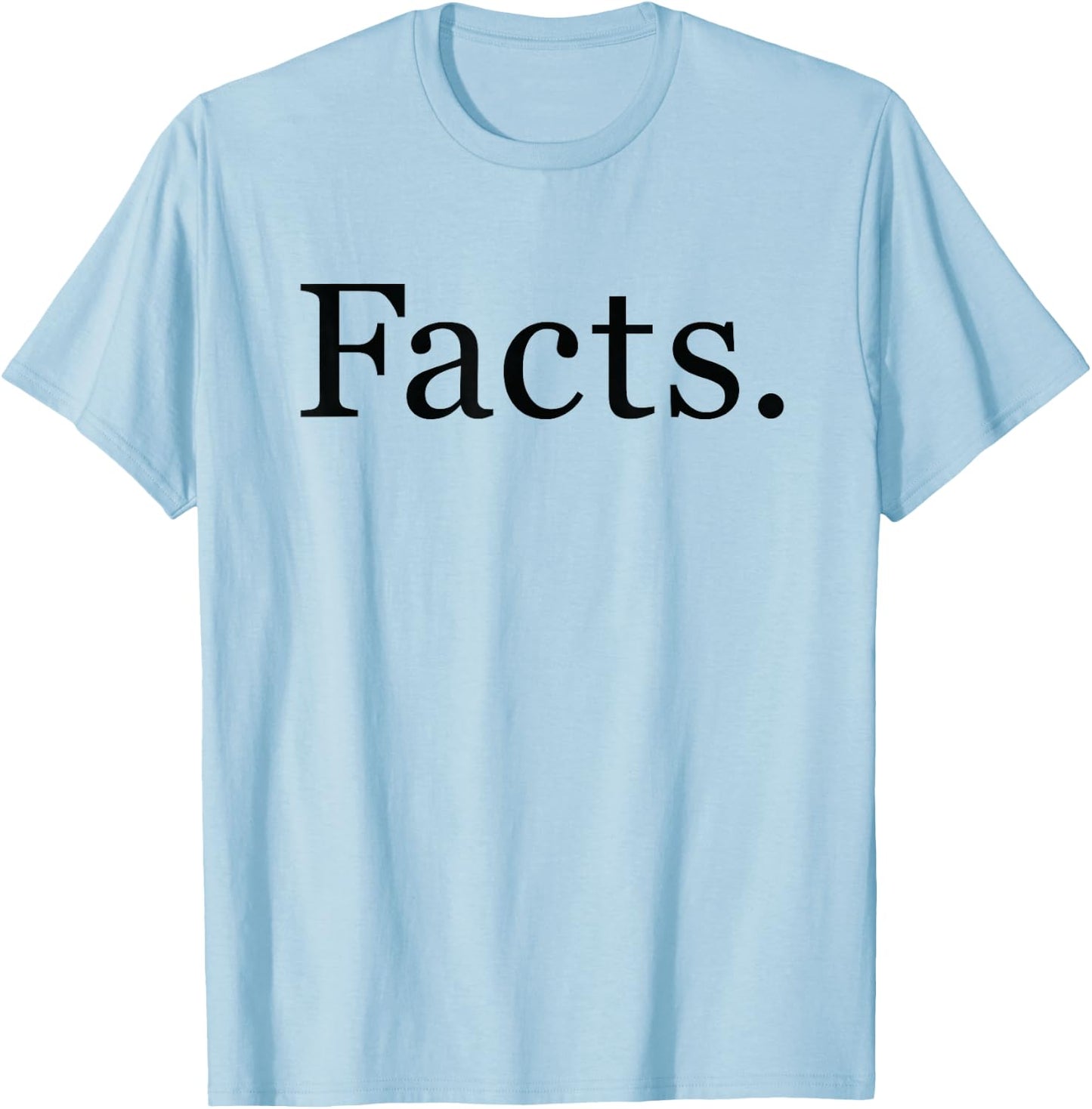 Facts T-Shirt - T-Shirt | Light Blue