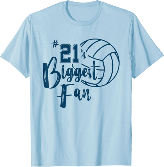 Twenty-One 21 Biggest Fan Shirt Volleyball Mom Dad Brother T-Shirt - T-Shirt | Light Blue