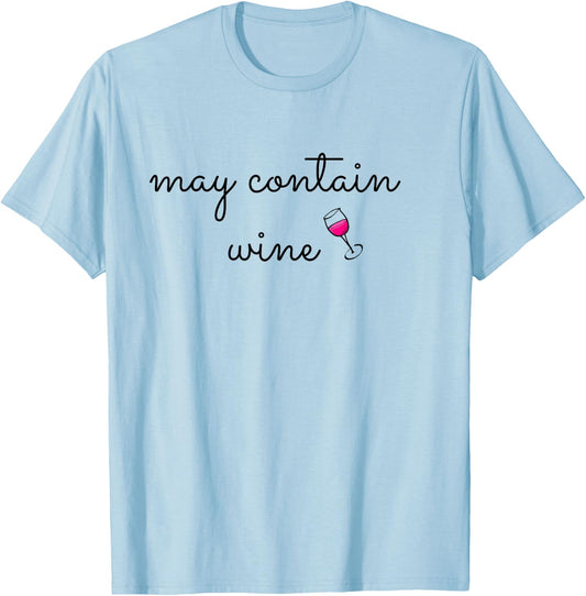 May Contain Wine T-Shirt - T-Shirt | Light Blue
