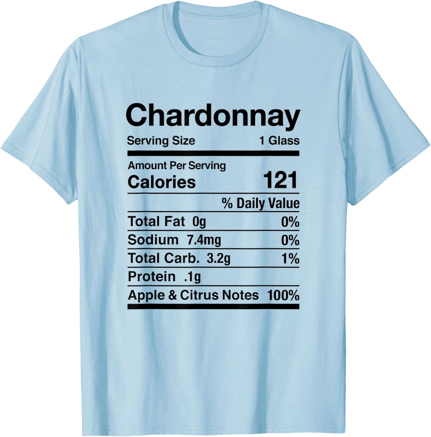 Chardonnay Wine Nutrition Facts Thanksgiving Matching T-Shirt - T-Shirt | Light Blue