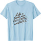 Life is Better with Coffee Books and Horses Horseback Riding T-Shirt - T-Shirt | Light Blue