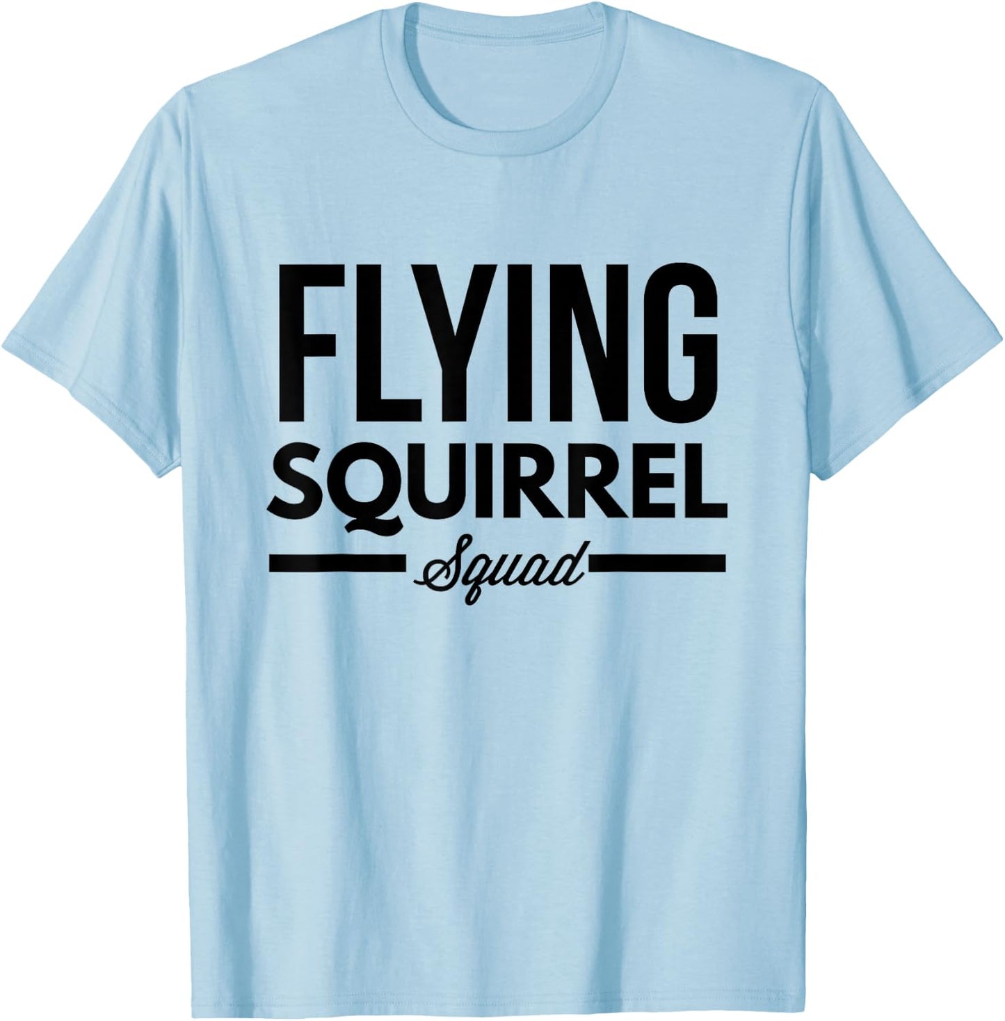 Flying Squirrel Squad T-Shirt - T-Shirt | Light Blue